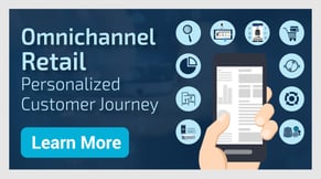 Omnichannel Retail:  Personalized customer journey